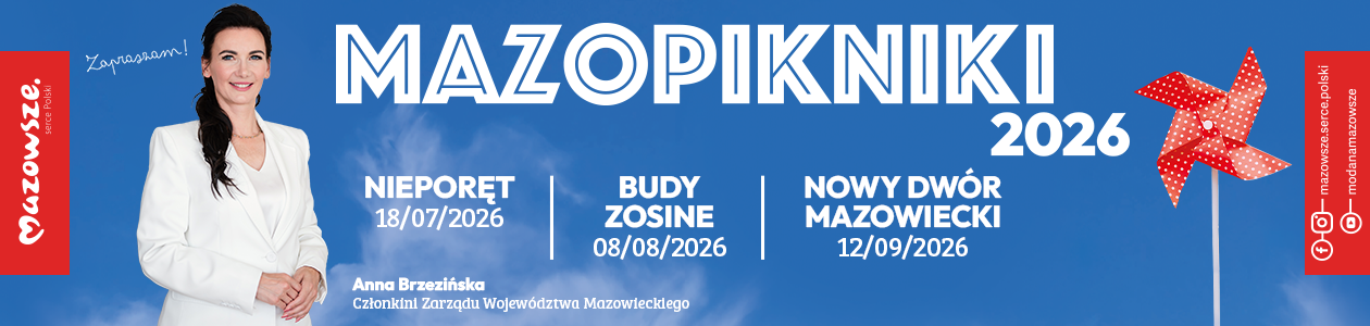 Sejmik Województwa Mazowieckiego zaprasza na MAZOpikniki, czyli muzyczne i rodzinne święto