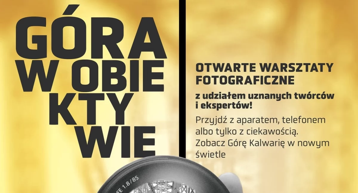 GÓRA W OBIEKTYWIE cykl warsztatów fotograficznych i spacerów edukacyjnych