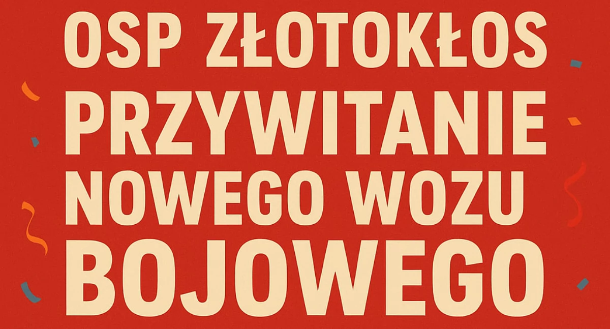Przywitanie nowego wozu OSP Złotokłos