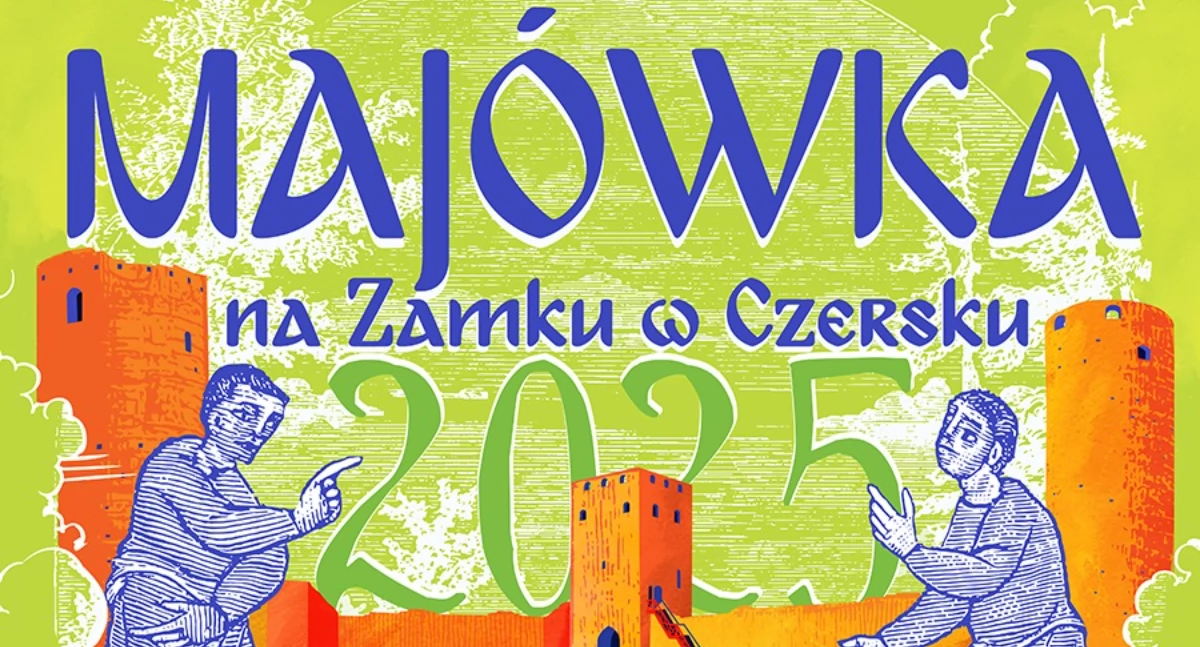 Rozrywka, Majówka Zamku Czersku - zdjęcie, fotografia
