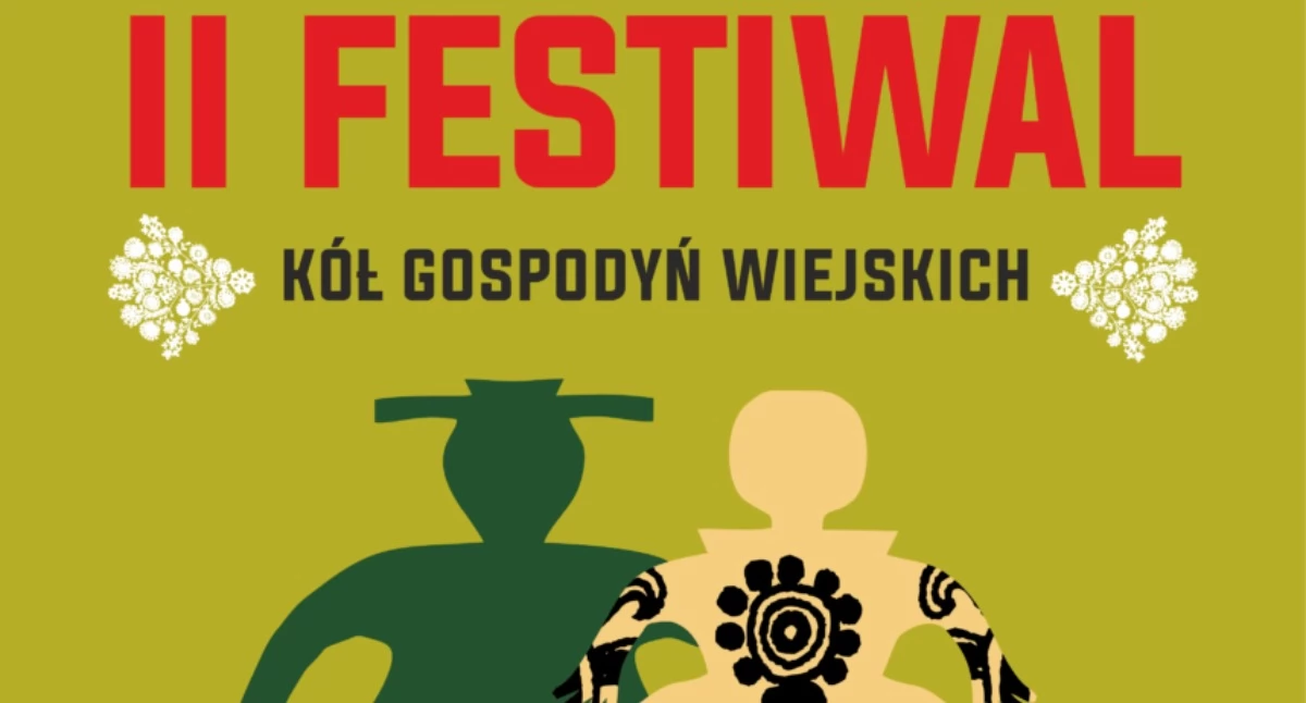 II Powiatowy Festiwal Kół Gospodyń Wiejskich