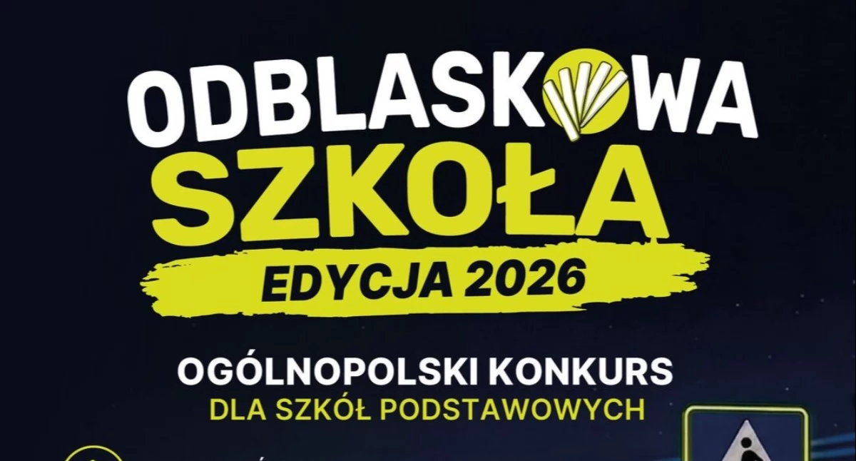 Odblaskowa szkoła 2026 Ogólnopolski konkurs