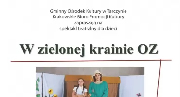 Przedstawienie dla dzieci – „W zielonej krainie Oz”,