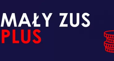 Korzystanie z ulgi mały ZUS plus. Obowiązują nowe zasady