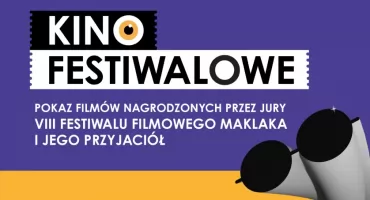 Kino Festiwalowe: Laureaci VIII Festiwalu Maklaka
