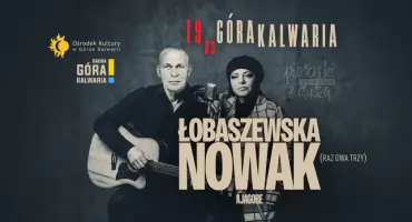 Piosenki o ludziach z duszą w Górze Kalwarii Łobaszewska & Nowak (Raz Dwa Trzy)