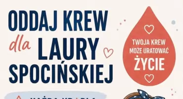 Oddaj krew dla Laury Spocińskiej w Piasecznie