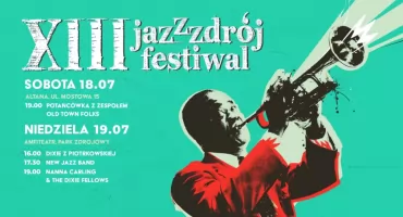 XIII Jazz Zdrój Festiwal