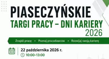 Piaseczyńskie Targi Pracy oraz Dni Kariery 2026